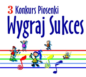 Płyta CD-Audio "3 Konkurs Piosenki Wygraj Sukces"(z podkładami)