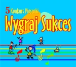 Płyta CD-Audio "5 Konkurs Piosenki Wygraj Sukces"(z podkładami)