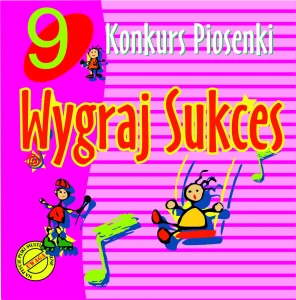 Płyta CD-Audio "9 Konkurs Piosenki Wygraj Sukces"( z podkładami)