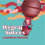Płyta CD-Audio "23 Konkurs Piosenki Wygraj Sukces"