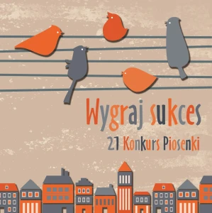 Płyta CD-Audio "21 Konkurs Piosenki Wygraj Sukces"