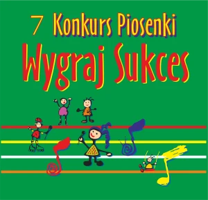 Płyta CD-Audio "7 Konkurs Piosenki Wygraj Sukces"(z podkładami)