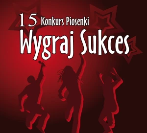 Płyta CD-Audio "15 Konkurs Piosenki Wygraj Sukces"(z podkładami)
